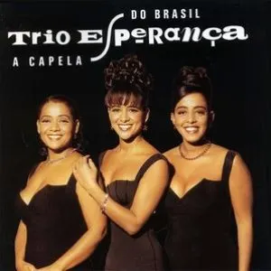 Pochette de A capela do Brasil de Trio Esperança