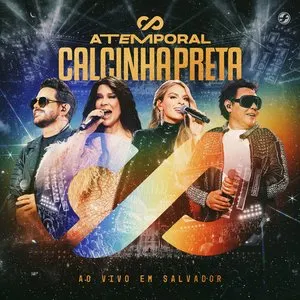 Pochette de Atemporal (Ao Vivo em Salvador) de Calcinha Preta