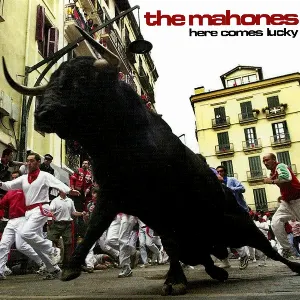 Pochette de Here Comes Lucky de The Mahones