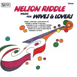 Pochette de Music For Wives & Lovers de Nelson Riddle and His Orchestra