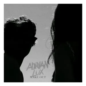 Pochette de Make Out de Adrian Lux