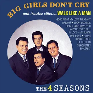 Pochette de Big Girls Don't Cry and Other Hits de The Four Seasons