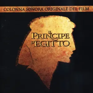 Pochette de Il principe d’Egitto: Colonna sonora originale del film de Stephen Schwartz - Hans Zimmer