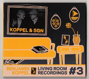 Pochette de Living room recordings #3 de Benjamin Koppel