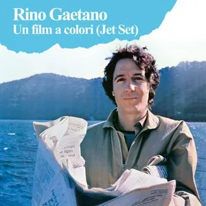 Pochette de Un film a colori (Jet set) de Rino Gaetano