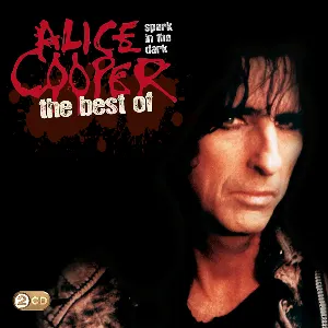 Pochette de Spark in the Dark: The Best of Alice Cooper de Alice Cooper