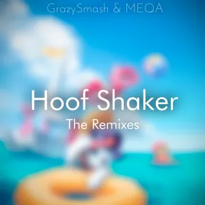 Pochette de Hoof Shaker (The Remixes) de GrazySmash