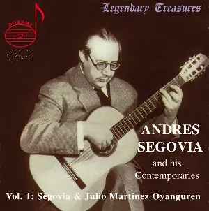 Pochette de Segovia & Contemporaries, Vol. 1: Oyanguren de Andrés Segovia