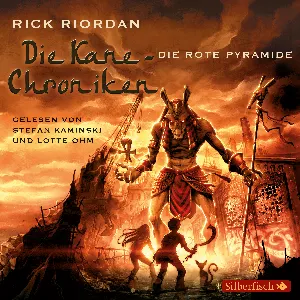 Pochette de Die Kane‐Chroniken: Die rote Pyramide de Stefan Kaminski - Rick Riordan