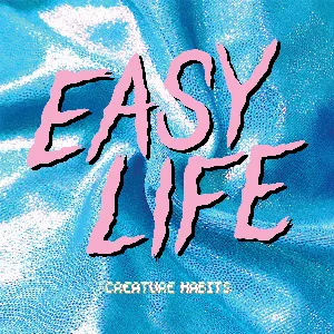 Pochette de Creature Habits de hard life