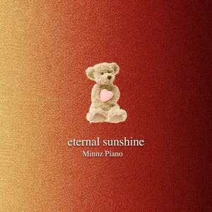 Pochette de Eternal Sunshine: Piano Instrumentals de Minnz Piano