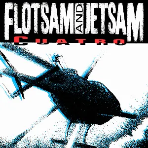 Pochette de Cuatro de Flotsam and Jetsam