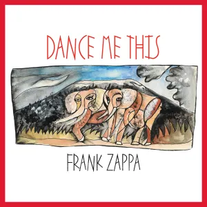 Pochette de Dance Me This de Frank Zappa