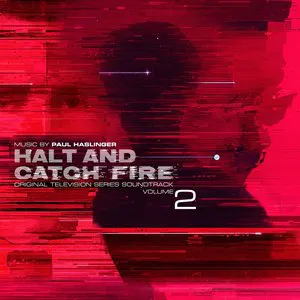 Pochette Halt and Catch Fire, Vol. 2 (Original Television Series Soundtrack)