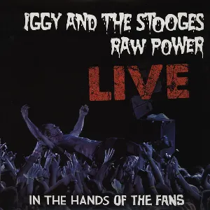 Pochette Raw Power Live: In the Hands of the Fans