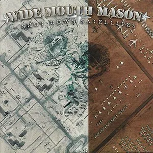 Pochette de Shot Down Satellites de Wide Mouth Mason