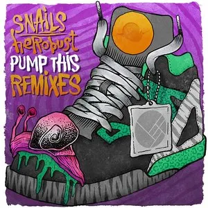 Pochette de Pump This Remixes de SNAILS