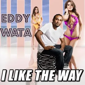 Pochette de I Like the Way de Eddy Wata