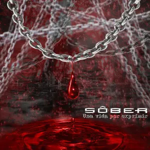 Pochette de Una vida por exprimir de Sôber