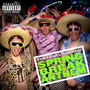Pochette de Spring Break Anthem de The Lonely Island