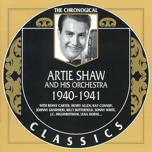 Pochette de The Chronological Classics: Artie Shaw and His Orchestra 1940-1941 de Artie Shaw and His Orchestra