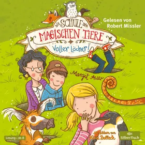 Pochette de Die Schule der magischen Tiere 2 - Voller Löcher! de Margit Auer