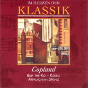 Pochette Im Herzen der Klassik 66: Copland - Billy The Kid / Rodeo / Appalachian Spring