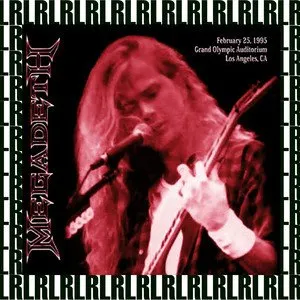 Pochette de Grand Olympic Auditorium, Los Angeles, February 25th, 1995 (Remastered, Live On Broadcasting) de Megadeth
