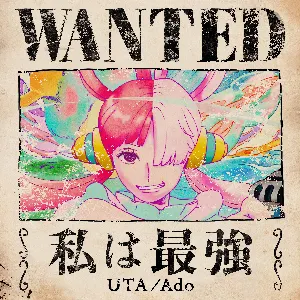 Pochette de 私は最強 (ウタ from ONE PIECE FILM RED) de Ado
