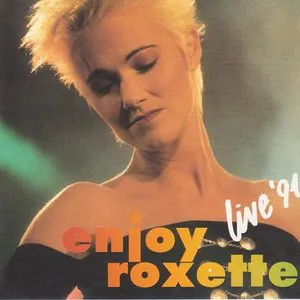 Pochette Enjoy Roxette Live '91