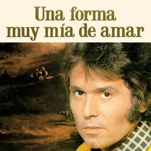 Pochette de Una forma muy mía de amar de Raphael