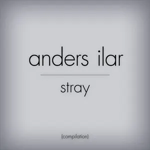 Pochette de Stray de Anders Ilar