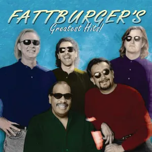 Pochette Fattburger's Greatest Hits!