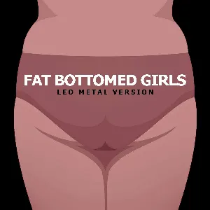 Pochette de Fat Bottomed Girls (Metal Version) de Leo Moracchioli
