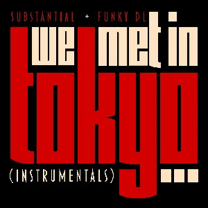 Pochette de We Met in Tokyo… (Instrumentals) de Funky DL