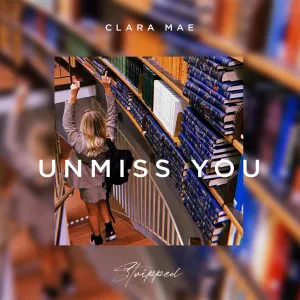 Pochette de Unmiss You (stripped) de Clara Mae