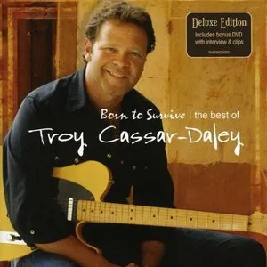 Pochette de Born to Survive: The Best Of de Troy Cassar-Daley