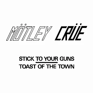Pochette Stick to Your Guns / Toast of the Town