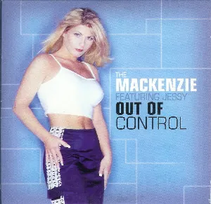 Pochette de Out of Control de The Mackenzie