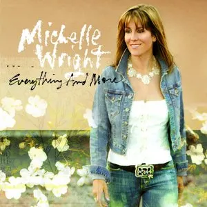 Pochette de Everything and More de Michelle Wright