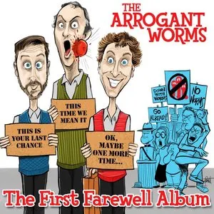 Pochette de The First Farewell Album de The Arrogant Worms