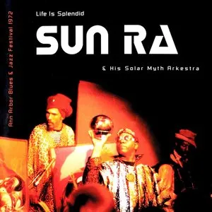 Pochette de Life is Splendid de The Sun Ra Arkestra