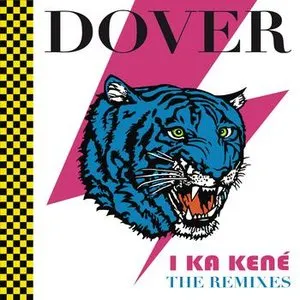 Pochette de I Ka Kené "The Remixes" de Dover