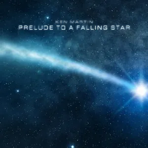 Pochette de Prelude to a Falling Star de Ken Martin
