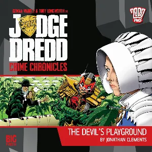 Pochette de Judge Dredd: Crime Chronicles – The Devil’s Playground de Jonathan Clements - Toby Longworth