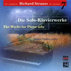 Pochette Der unbekannte Richard Strauss Vol. 7: Die Solo-Klavierwerke