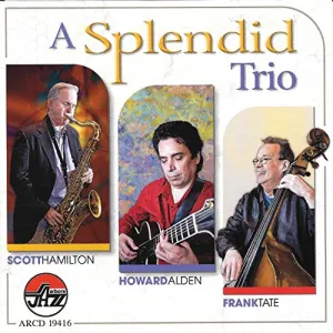 Pochette de A Splendid Trio de Scott Hamilton