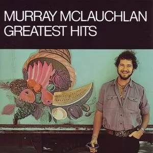 Pochette de Greatest Hits de Murray McLauchlan