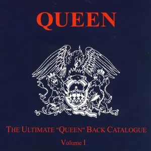 Pochette The Ultimate Queen Back Catalogue, Volume I