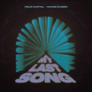 Pochette de My Last Song de Felix Cartal
